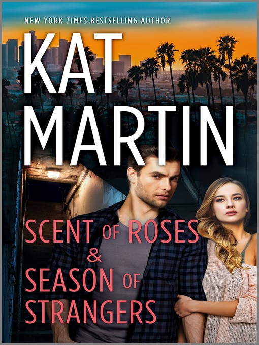 Title details for Scent of Roses & Season of Strangers by Kat Martin - Available